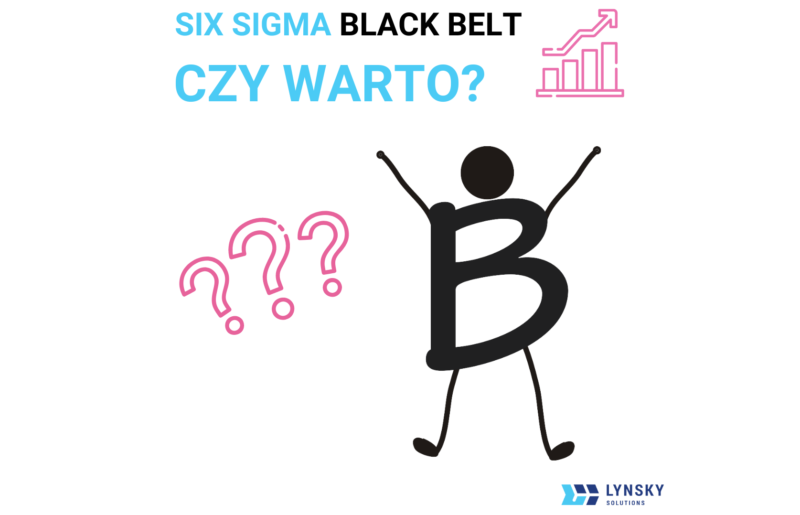 Six Sigma Black Belt_czy warto_Lynsky Solutions